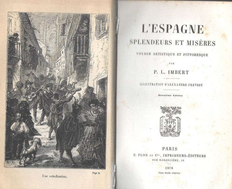 L'Espagne, splendeur et misères, voyage artistique et pittoresque.