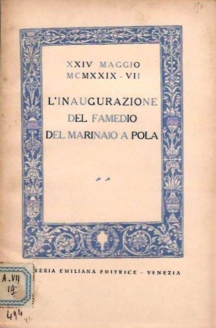 L'Inaugurazione del Famedio del Marinaio a Pola.