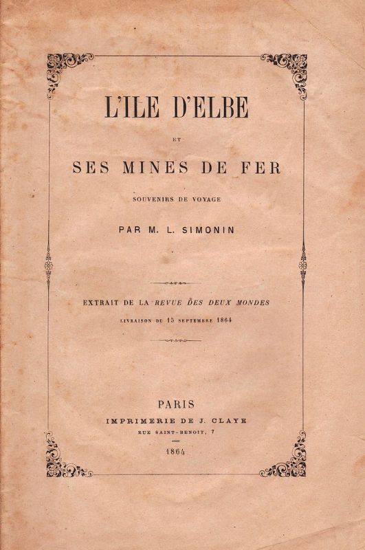 L'Isle d'Elbe et ses mines de fer. Souvenir de voyage …