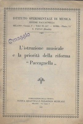 L'istruzione musicale e la priorità della riforma 'Paccagnella'.