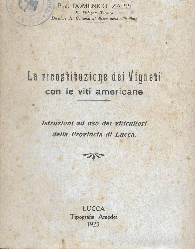 L ricostituzione dei Vigneti con le viti americane. Istruzioni ad …