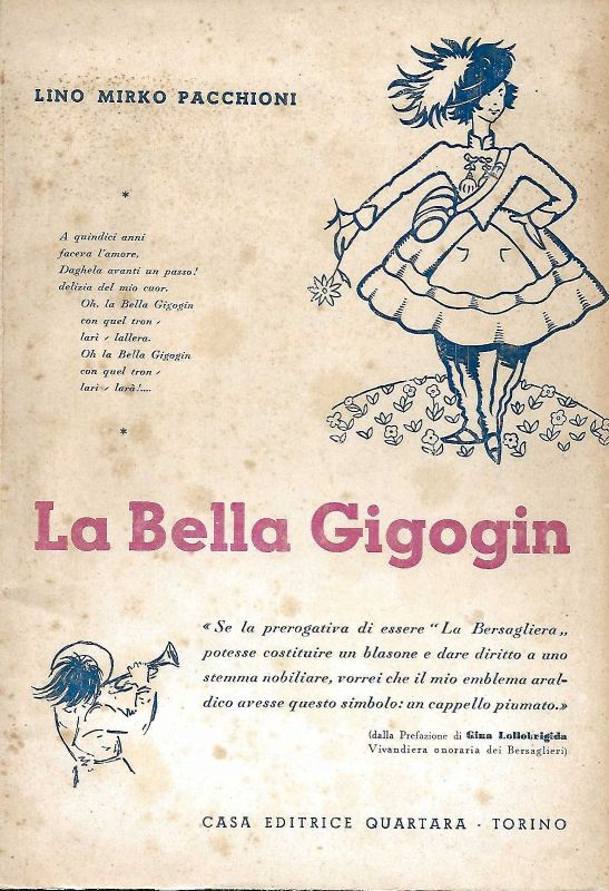 La bella Gigogin. Prefazione di Gina Lollobrigida vivandiera onoraria dei …