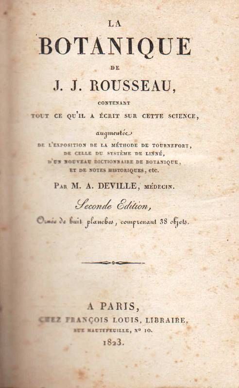 La botanique, contenant tout ce qu'il a écrit sur cette …