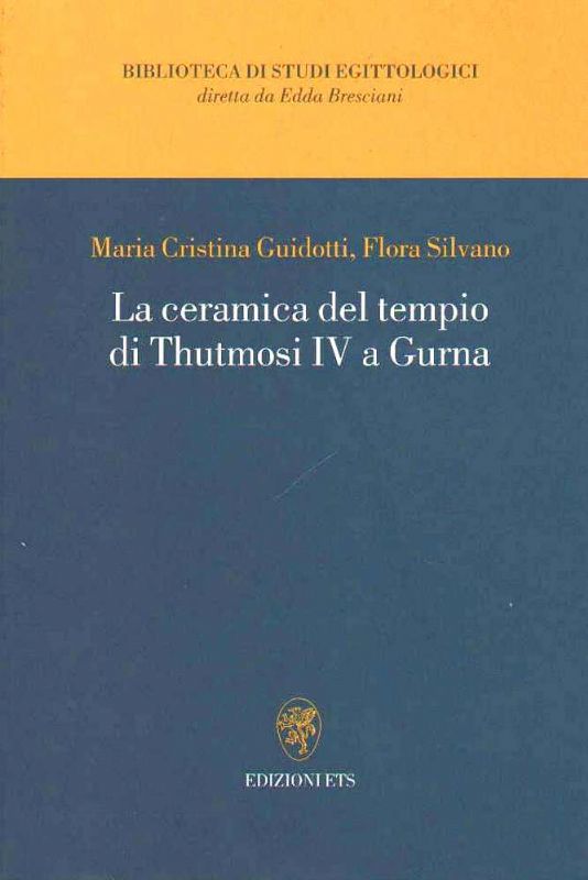 La ceramica del tempio di Thutmosi IV a Gurna.