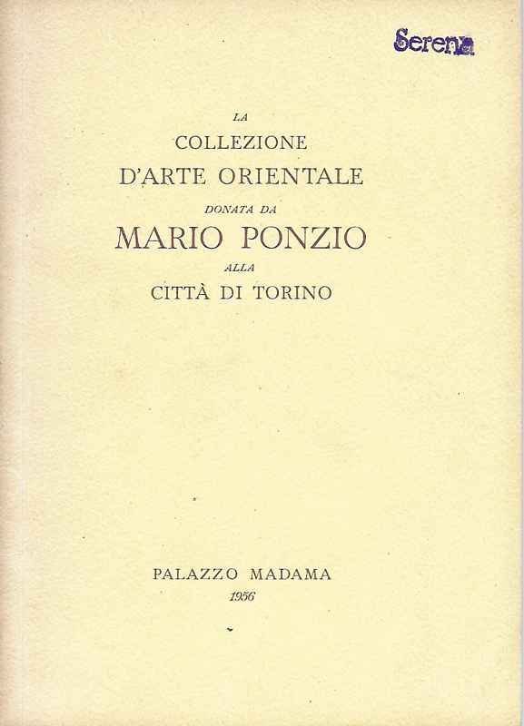 La collezione d'Arte Orientale, donata alla città di Torino. A …
