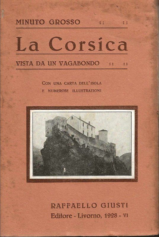 La Corsica, visita da un viaggio.