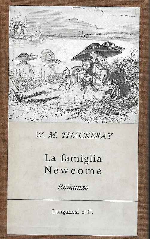 La famiglia Newcome. Con 36 illustrazioni di Richard Doyle.