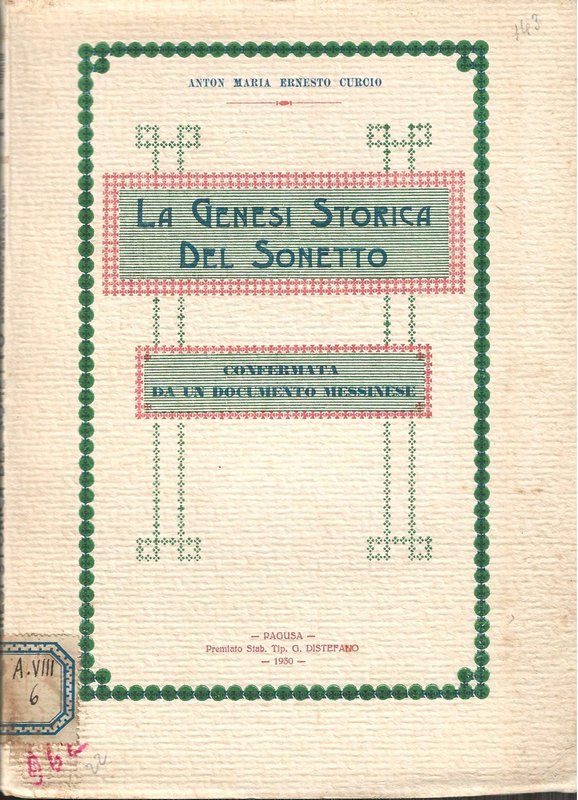 La Genesi Storica del Sonetto. Confermata da un documento messinese.