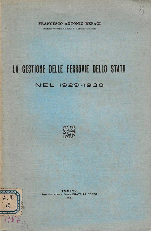 La gestione delle Ferrovie dello Stato nel 1929-1930.
