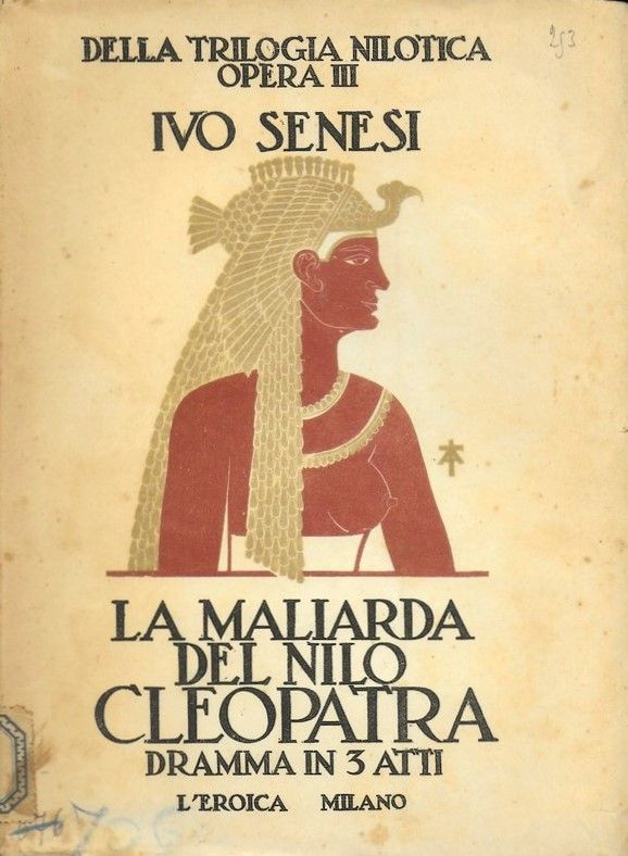 La maliarda del Nilo, Cleopatra. Dramma in 3 atti. (Opera …