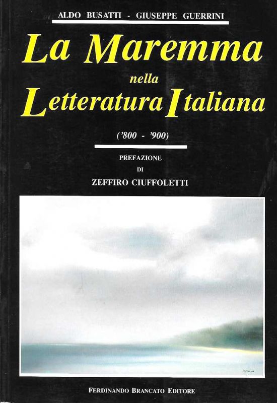 La Maremma nella Letteratura Italiana ('800-'900).