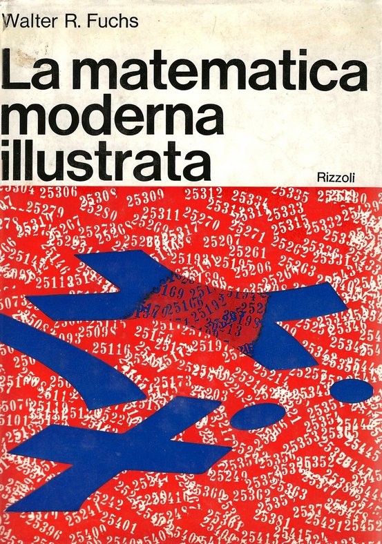 La matematica moderna illustrata. Prefazione del professor Hermann Bondi.