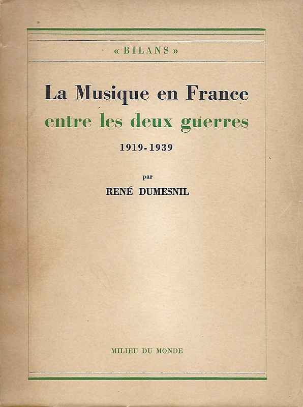 La Musique en France entre les deux guerres 1919 - …