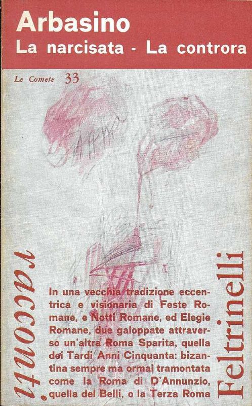 La narcisata - La controra. - Due storie romane.