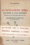 La navigazione aerea dal punto di vista economico. Prefazione di …