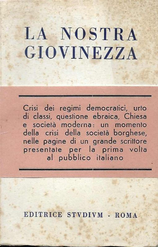 La nostra giovinezza.Crisi ei regimi democratici, urto di classi, questione …