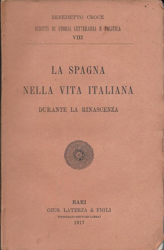 La Spagna nella vita italiana durante la rinascenza.