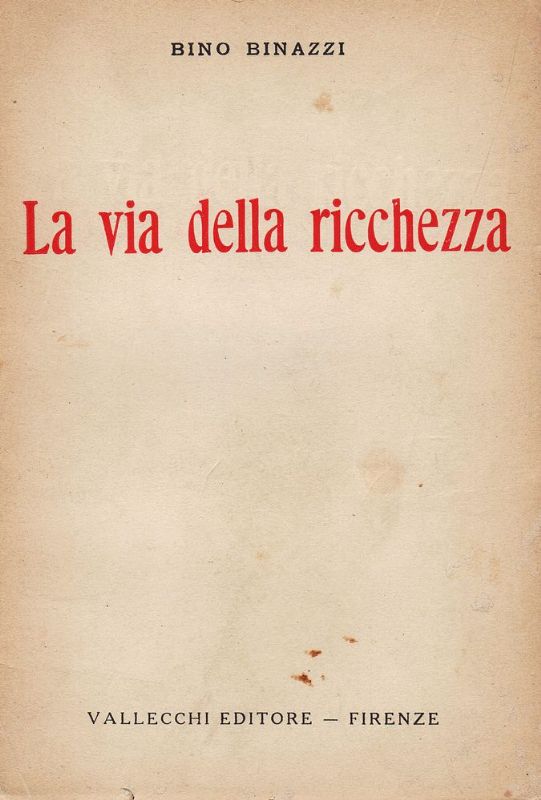 La via della ricchezza.