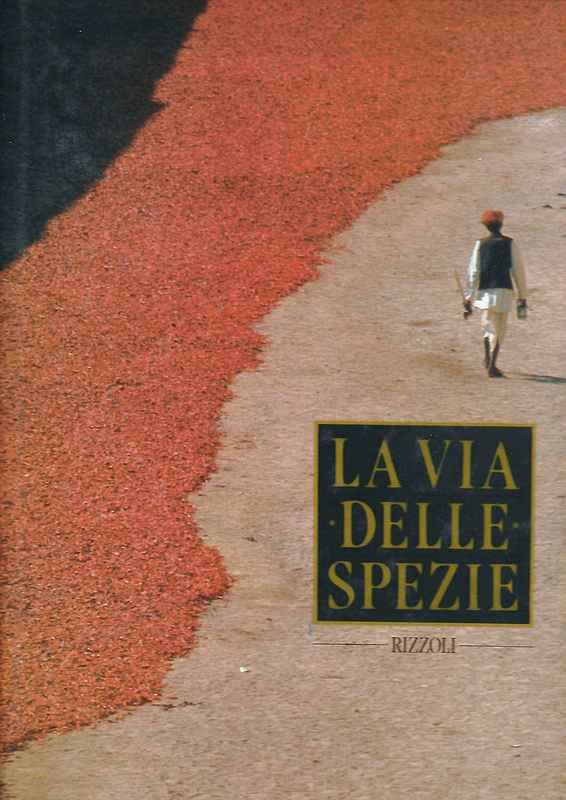 La via delle spezie.