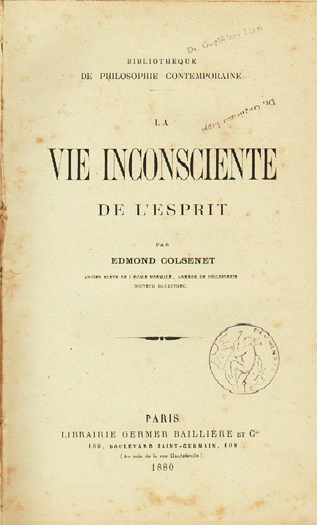La vie incosciente de l'esprit. (Bibliotèque de philosophie contemporaine).
