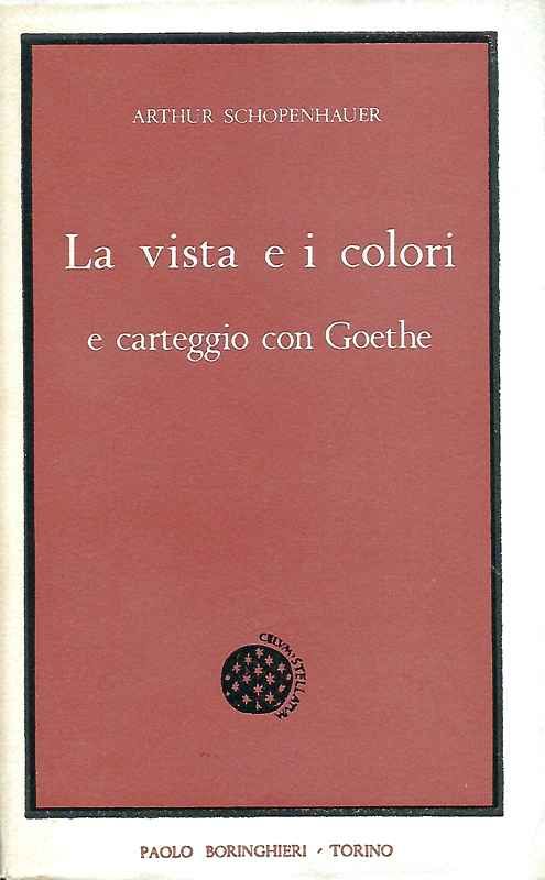 La vista e i colori e carteggio con Goethe.