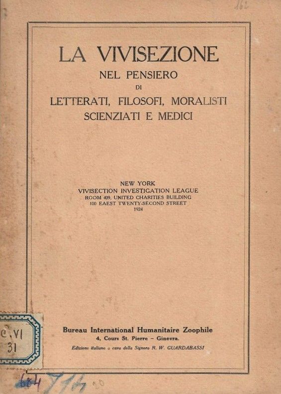 La vivisezione nel pensiero di Letterati, Filosofi, Moralisti, Scienziati e …