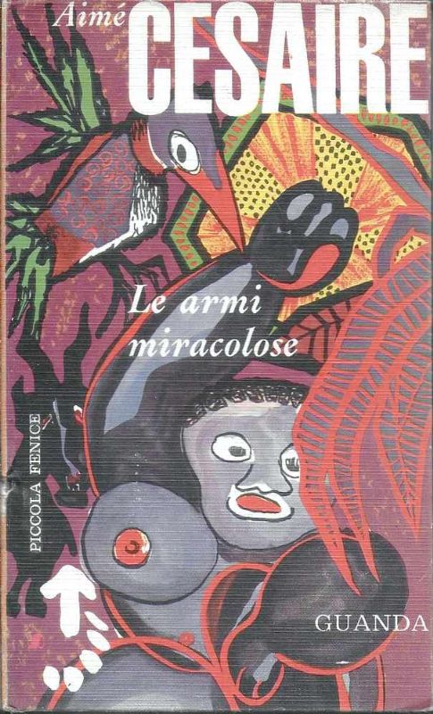 Le armi miracolose. Poesie con testo a fronte di Anna …