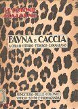 Le colonie italiane di diretto dominio. Fauna e caccia.