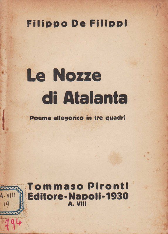 Le Nozze di Atalanta. Poema allegorico in tre quadri. (Nell'allegoria …