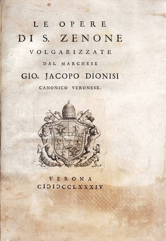 Le Opere di S. Zenone volgarizzate.