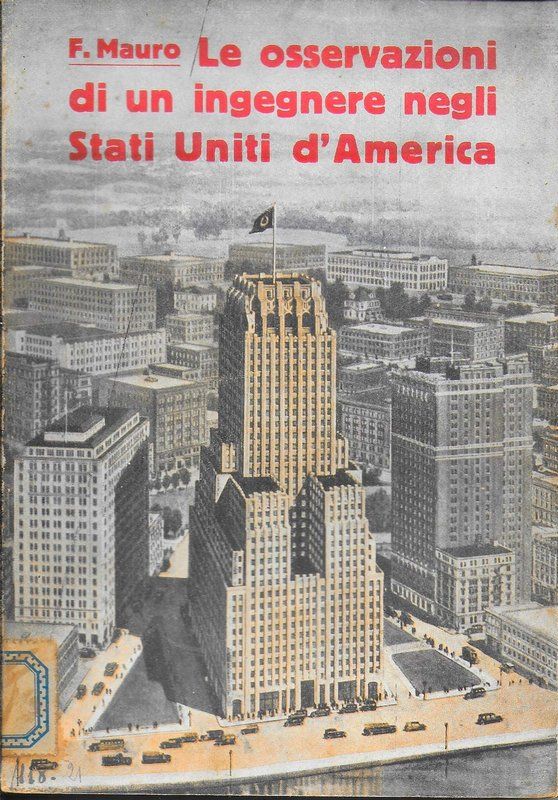 Le osservazioni di un ingegnere negli Stati Uniti d'America. Con …