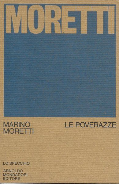 Le poverazze. Diario a due voci (1968 - 1972).