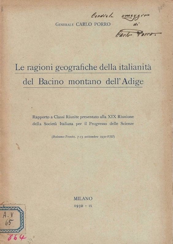 Le ragioni geografiche della italianità del Bacino montano dell'Adigwe. (Rapporto …