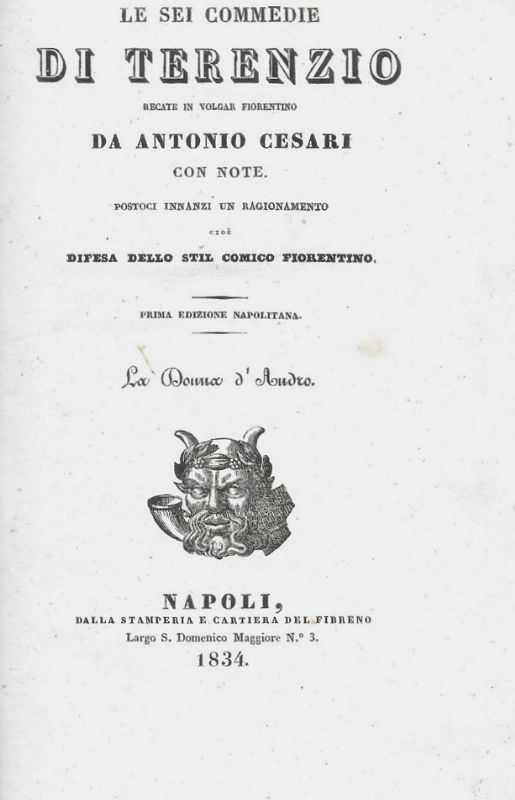 Le sei commedie recate in volgar fiorentino da Antonio Cesari …