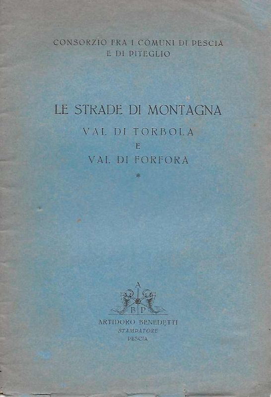Le strade di Montagna Val di Torbola e Val di …