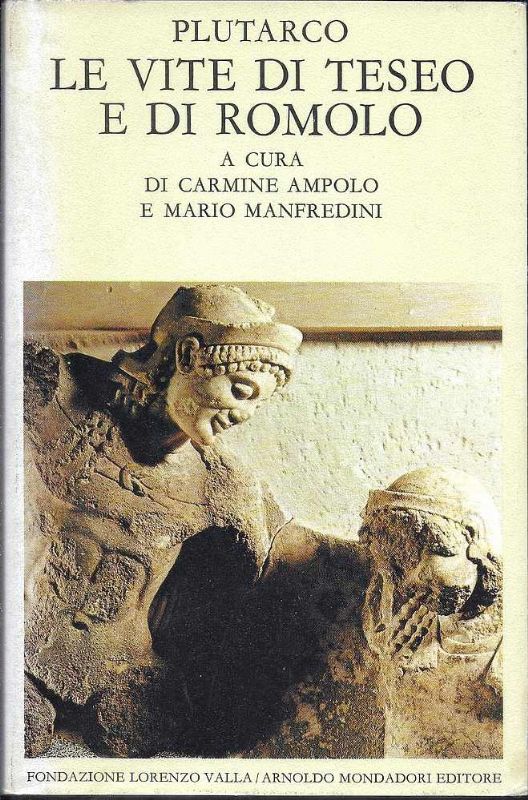 Le vite di Teseo e di Romolo. (A cura di …