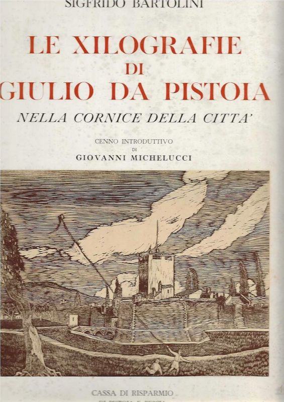 Le xilografie di Giulio da Pistoia nella cornice della città.