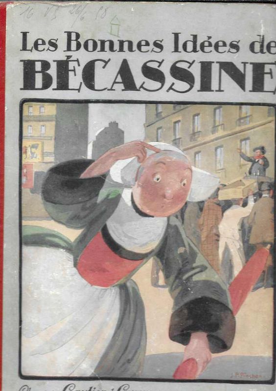 Les Bonnes idées de Bécassine. - (Edition de la Semaine …