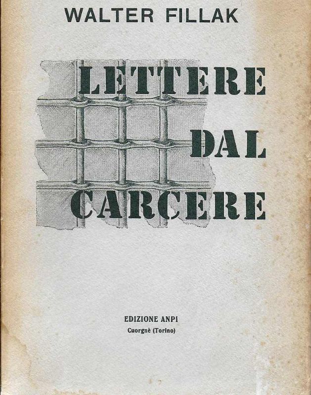 Lettere dal carcere. Ottobre 1942 -. agosto 1943.