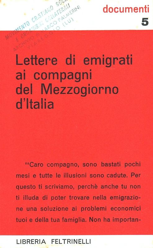 Lettere di emigranti ai compagni del Mezzogiorno d'Italia.