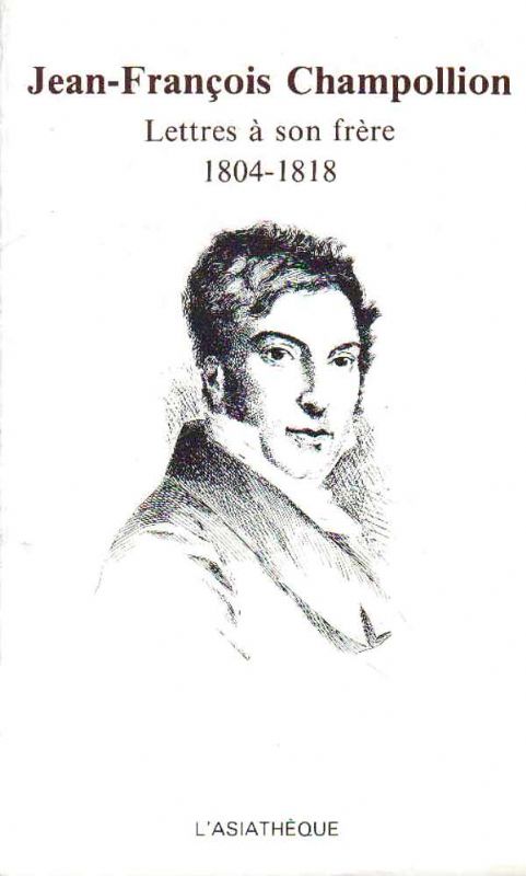Lettres à son frère 1804-1818. Présentées par Pierre Vaillant. Préface …