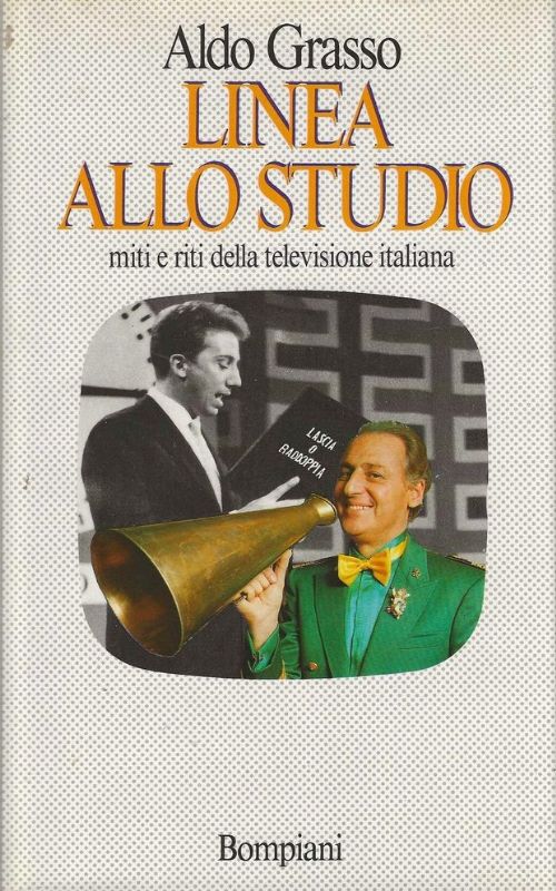 Linea allo studio, miti e riti della televisione italiana.