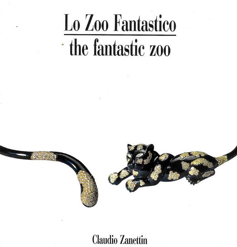 Lo Zoo Fantastico - The fantastic zoo. Galleria Croce Bianca …