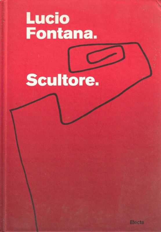 Lucio Fontana. Scultore.