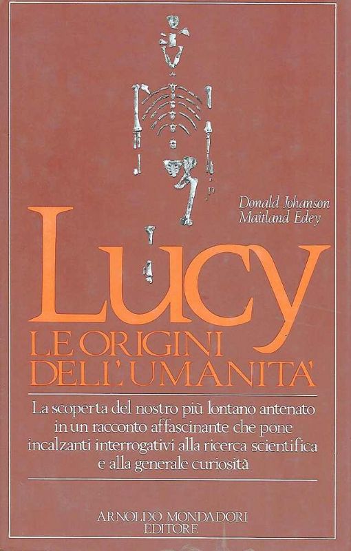 Lucy. Le origini dell'umanità.