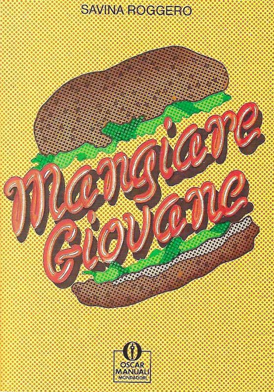 Mangiare giovane.