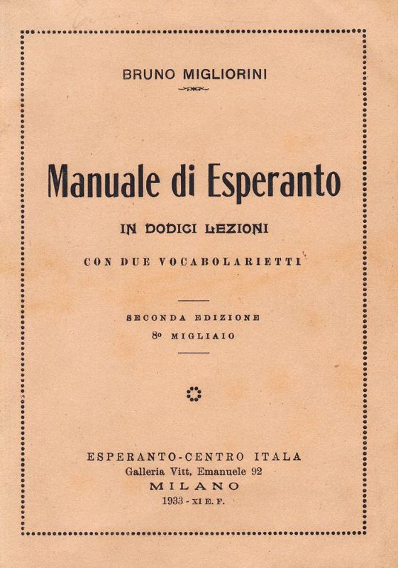 Manuale di Esperanto in dodici lezioni con due vocabolarietti.