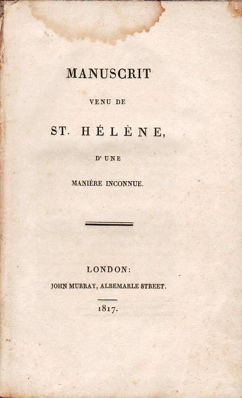 Manuscrit venu de St. Hélène d'une manière inconnue.