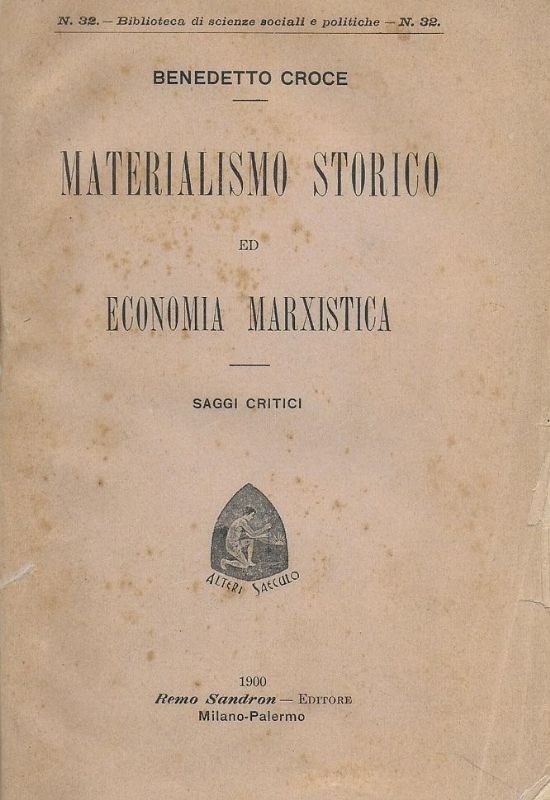 Materialismo storico ed economia Marxistica (Saggi critici).