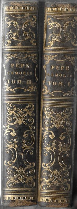 Memorie del Generale Guglielmo Pepe intorno alla sua vita e …